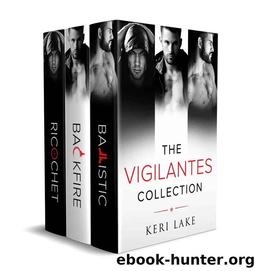 The Vigilantes Collection by Lake Keri
