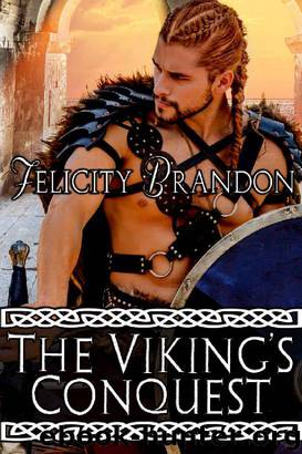 The Viking's Conquest by Felicity Brandon