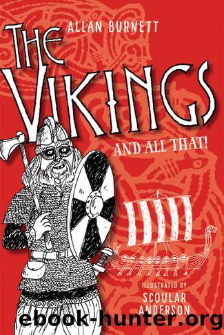 The Vikings and All That by Allan Burnett