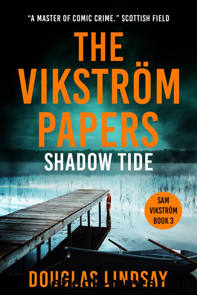 The VikstrÃ¶m Papers: Shadow Tide by Douglas Lindsay