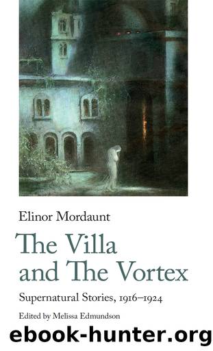 The Villa and the Vortex by Elinor Mordaunt