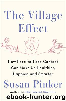 The Village Effect by Susan Pinker