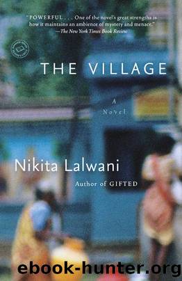 The Village by Nikita Lalwani