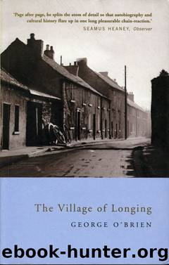 The Village of Longing by George O'Brien