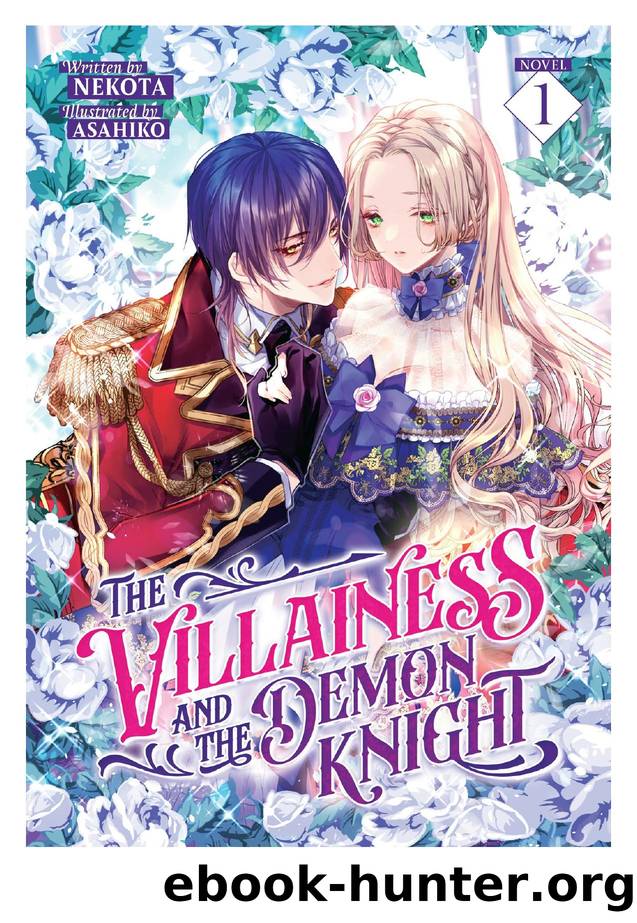 The Villainess and the Demon Knight Vol. 1 by Nekota