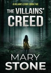 The Villains' Creed by Mary Stone