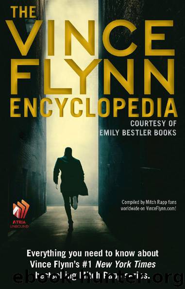 The Vince Flynn Encyclopedia by Emily Bestler Books