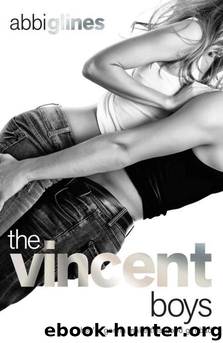The Vincent Boys 1 [Extended & Uncut] by Abbi Glines