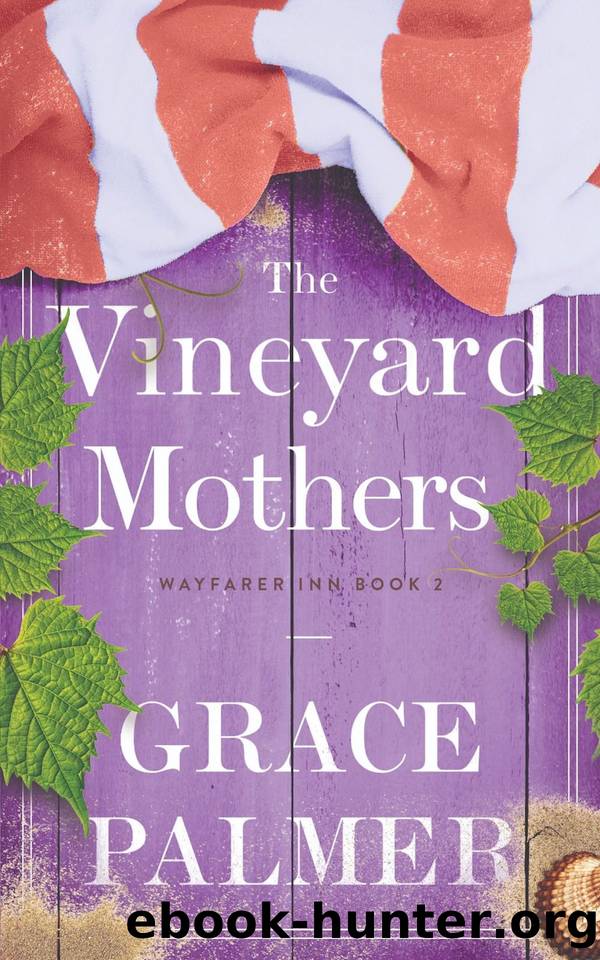 The Vineyard Mothers by Grace Palmer