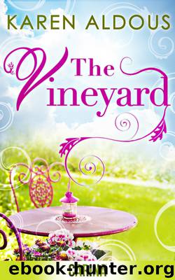 The Vineyard by Karen Aldous