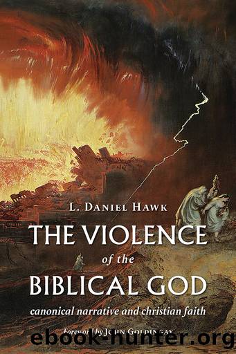 The Violence of the Biblical God by L. Daniel Hawk;