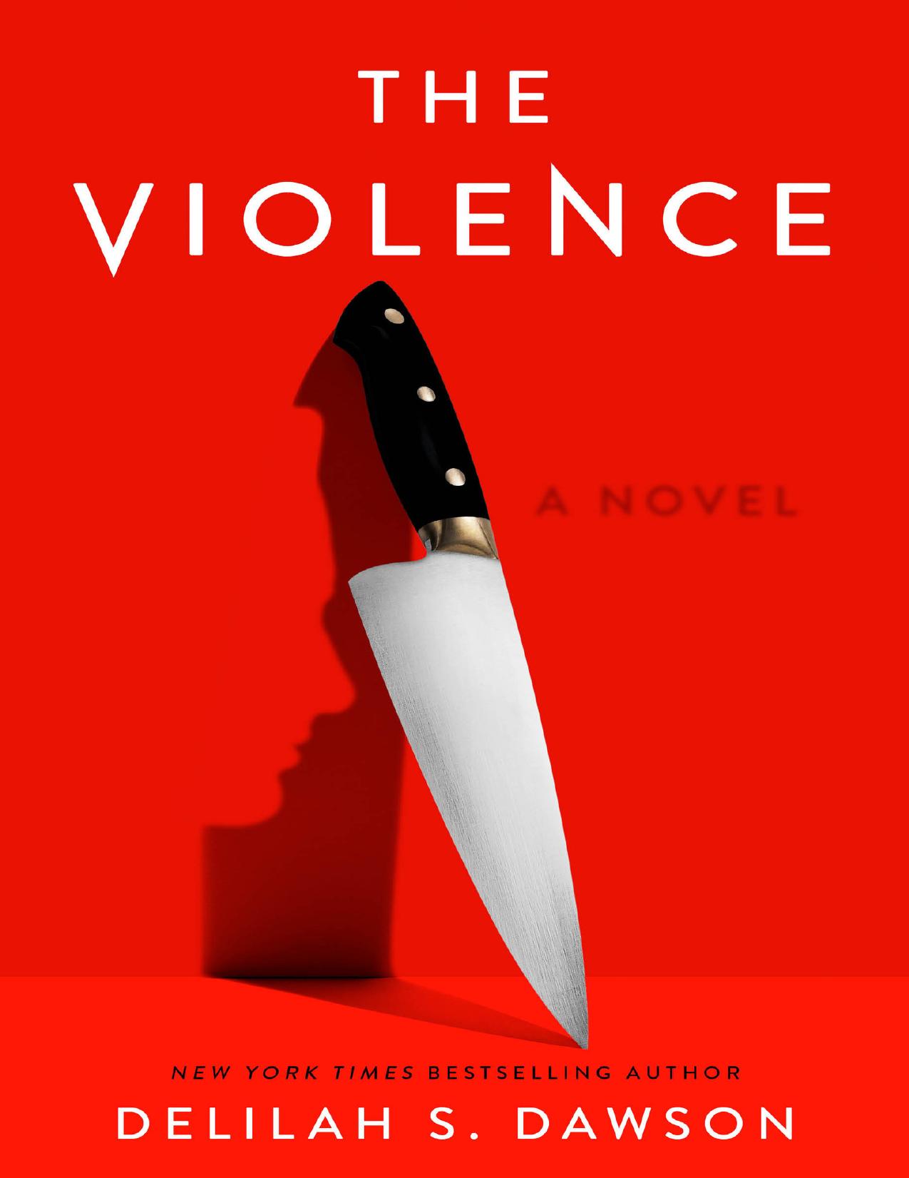 The Violence: A Novel by Delilah S. Dawson