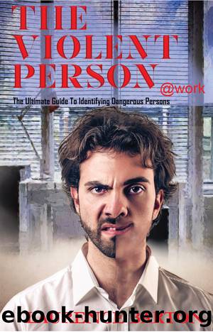 The Violent Person at Work by Laurence Barton;