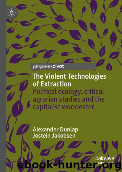 The Violent Technologies of Extraction by Alexander Dunlap & Jostein Jakobsen