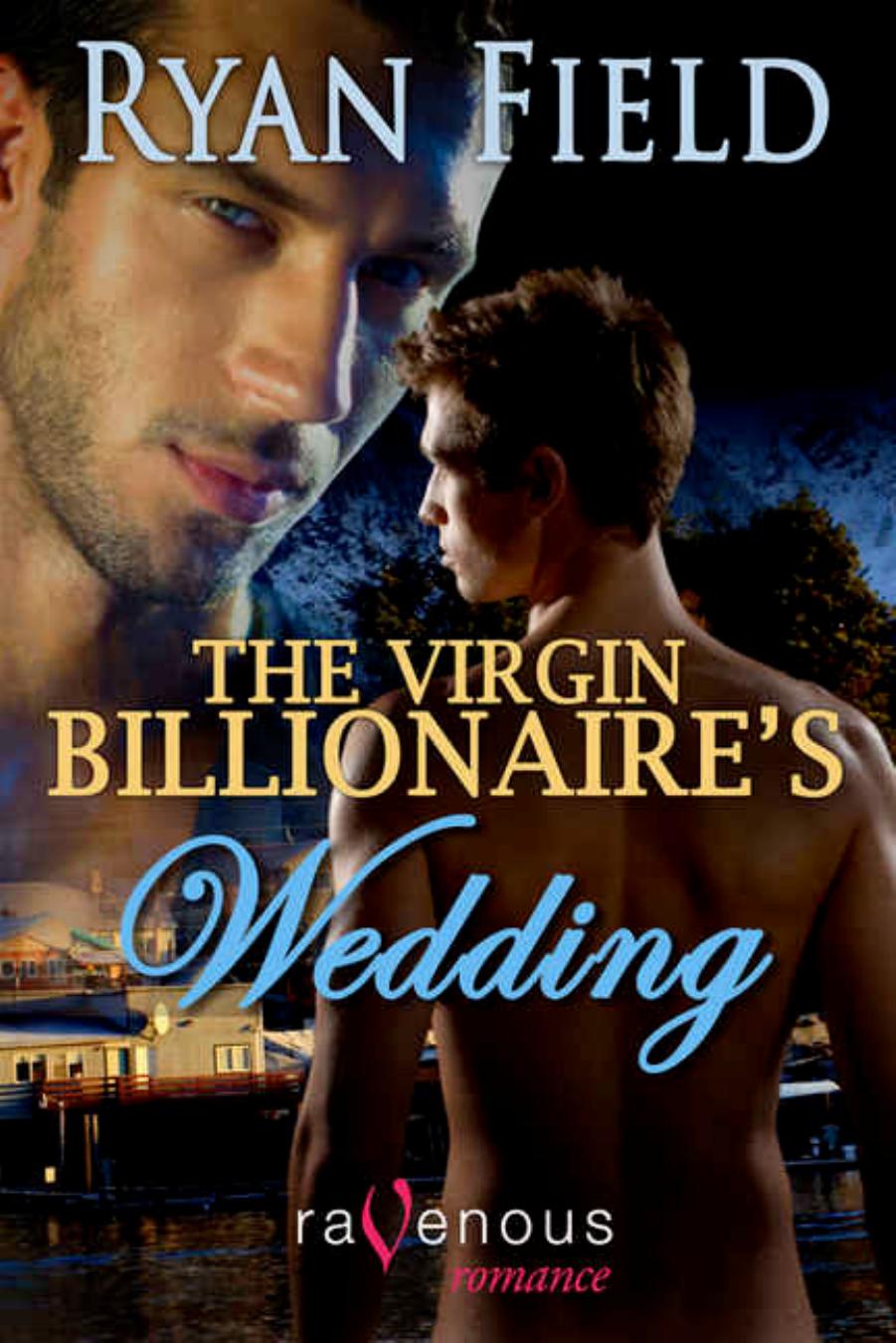 The Virgin Billionaire's Wedding by Ryan Field