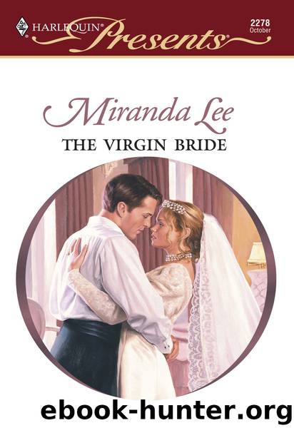 The Virgin Bride (The Australians) by Miranda Lee