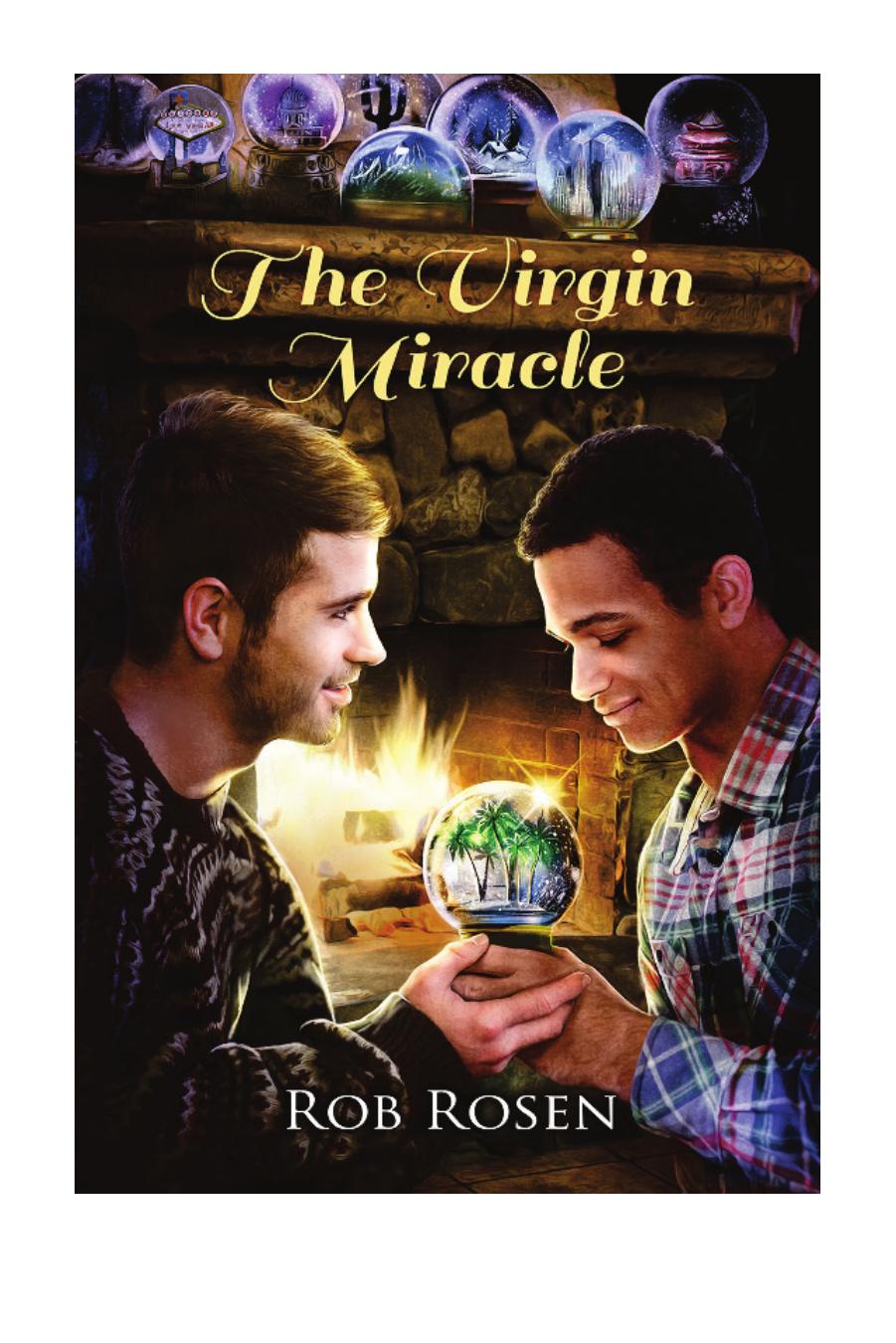 The Virgin Miracle by Rob Rosen