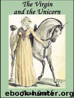 The Virgin and the Unicorn by Joan Smith
