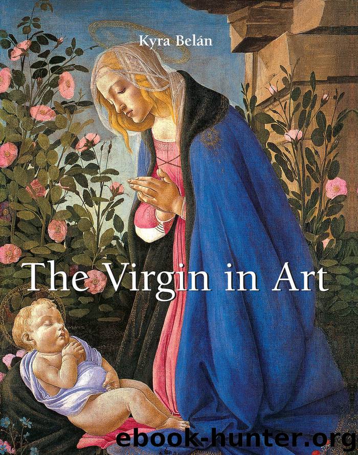 The Virgin in Art by Kyra Belán
