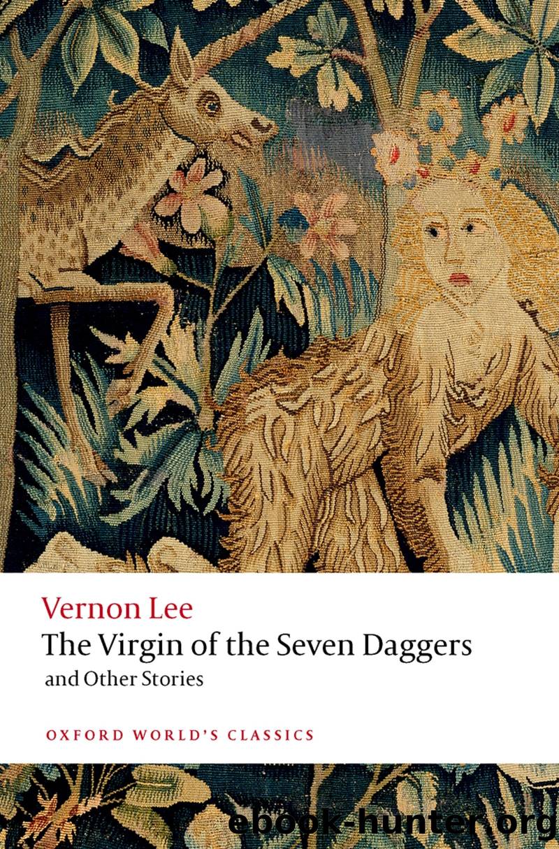 The Virgin of the Seven Daggers by Vernon Lee & Aaron Worth