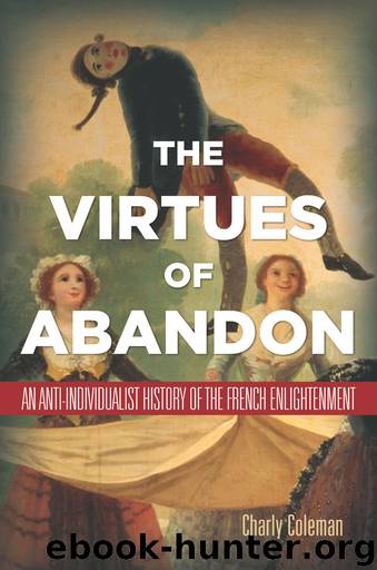 The Virtues of Abandon by Coleman Charly