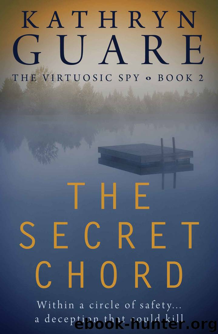 The Virtuosic Spy 02 - The Secret Chord by Kathryn Guare