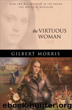 The Virtuous Woman by Gilbert Morris