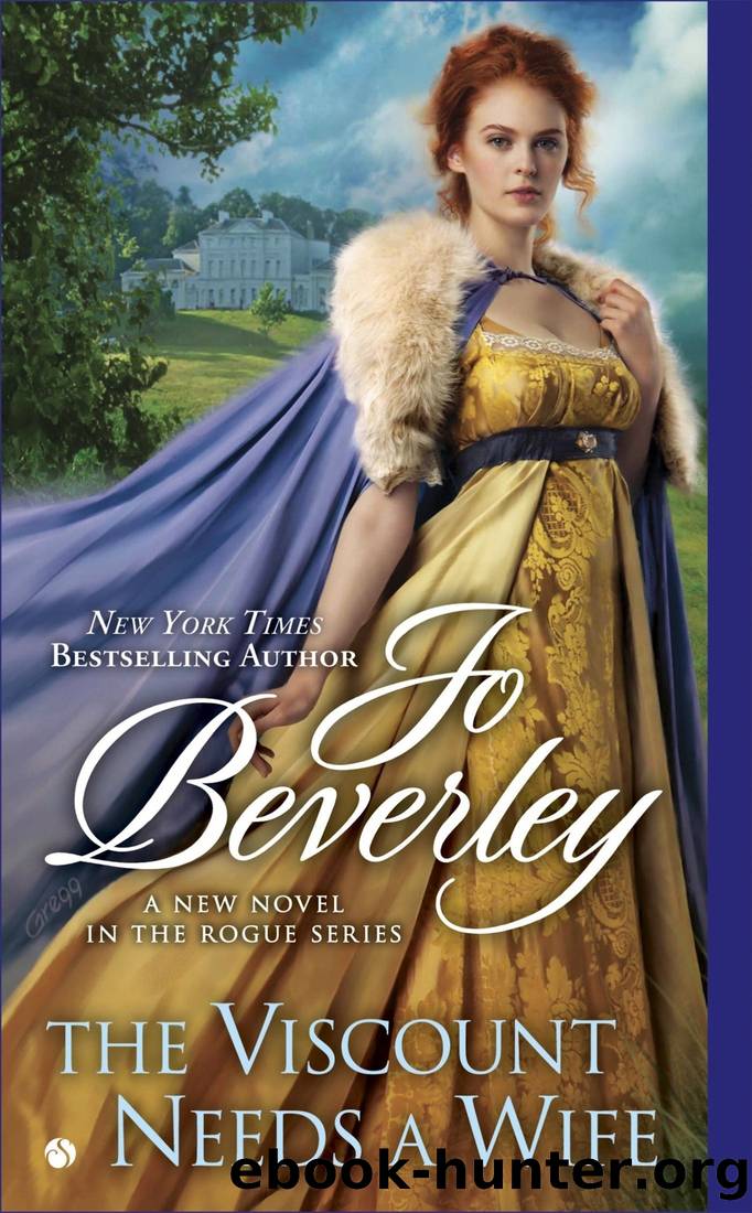 The Viscount Needs a Wife: A New Regency Novel (Rogue Series) by Jo Beverley