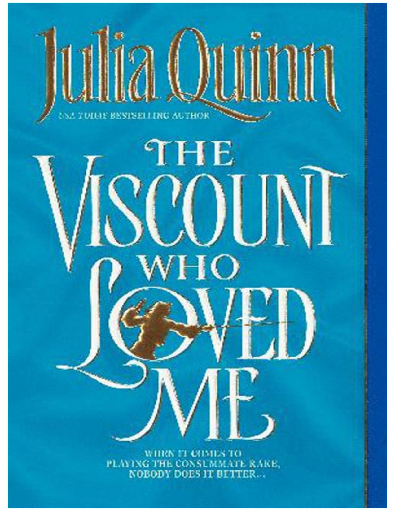 The Viscount Who Loved Me by Julia Quinn