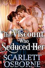 The Viscount who Seduced Her by Scarlett Osborne