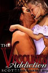 The Viscount's Addiction by Scottie Barrett