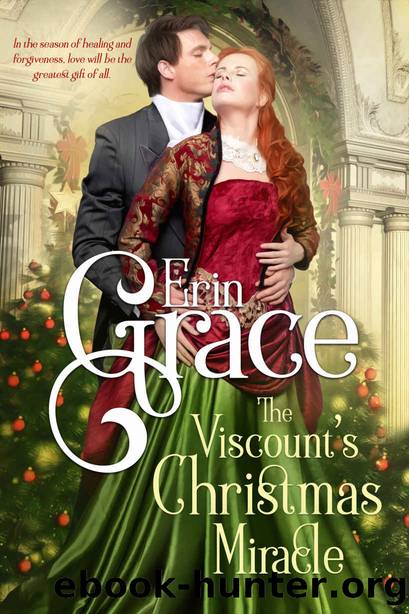 The Viscount's Christmas Miracle by Erin Grace