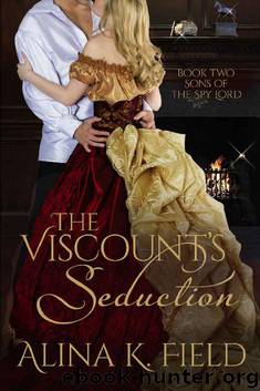 The Viscount's Seduction_A Regency Romance by Alina K. Field