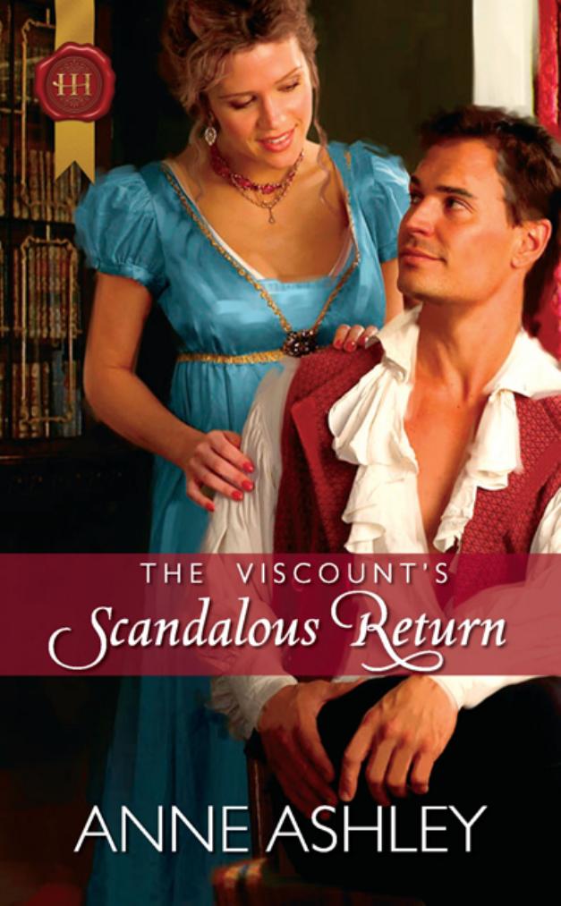 The Viscountâs Scandalous Return by Anne Ashley