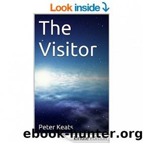 The Visitor by Peter Keats