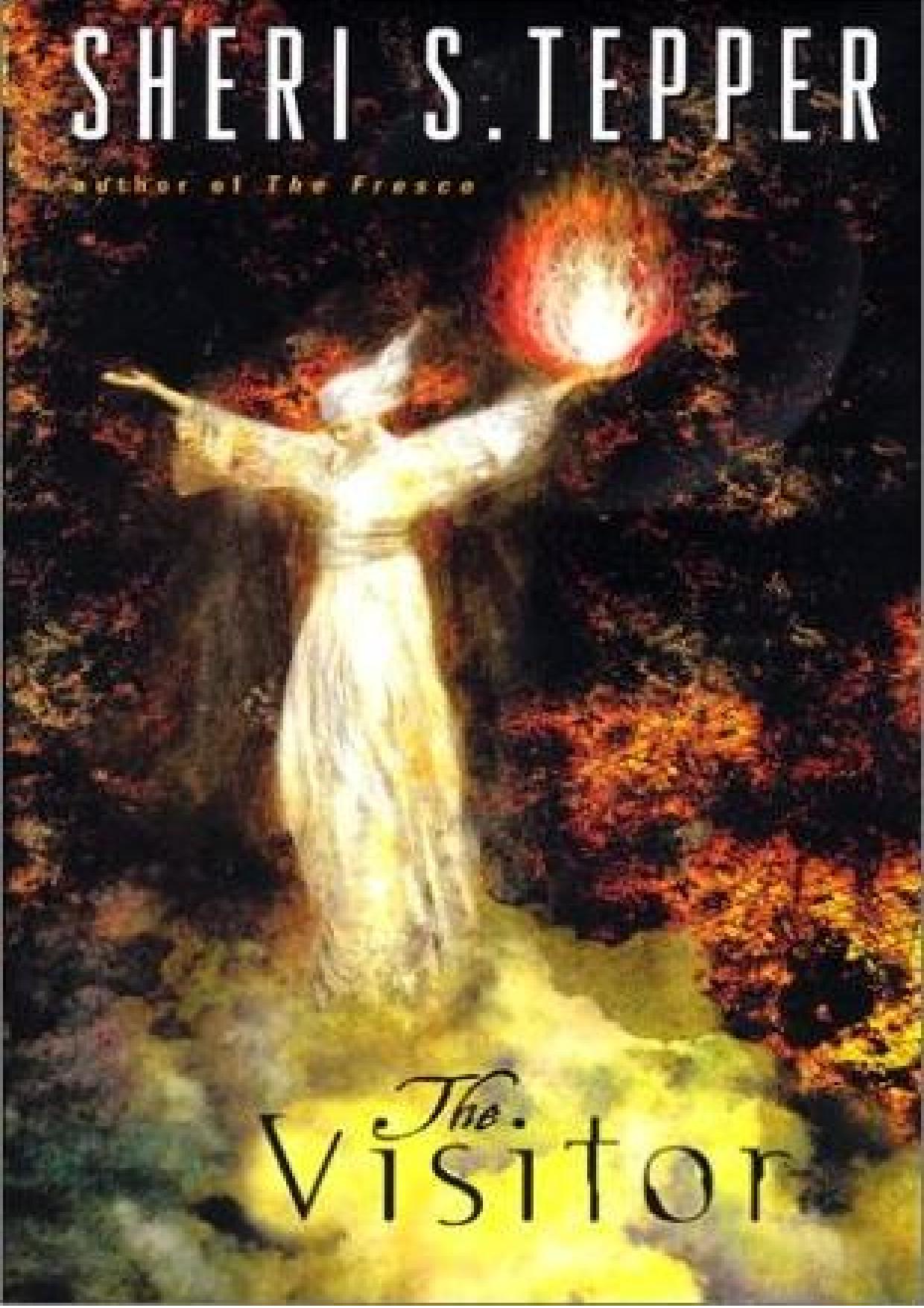The Visitor by Sheri S. Tepper