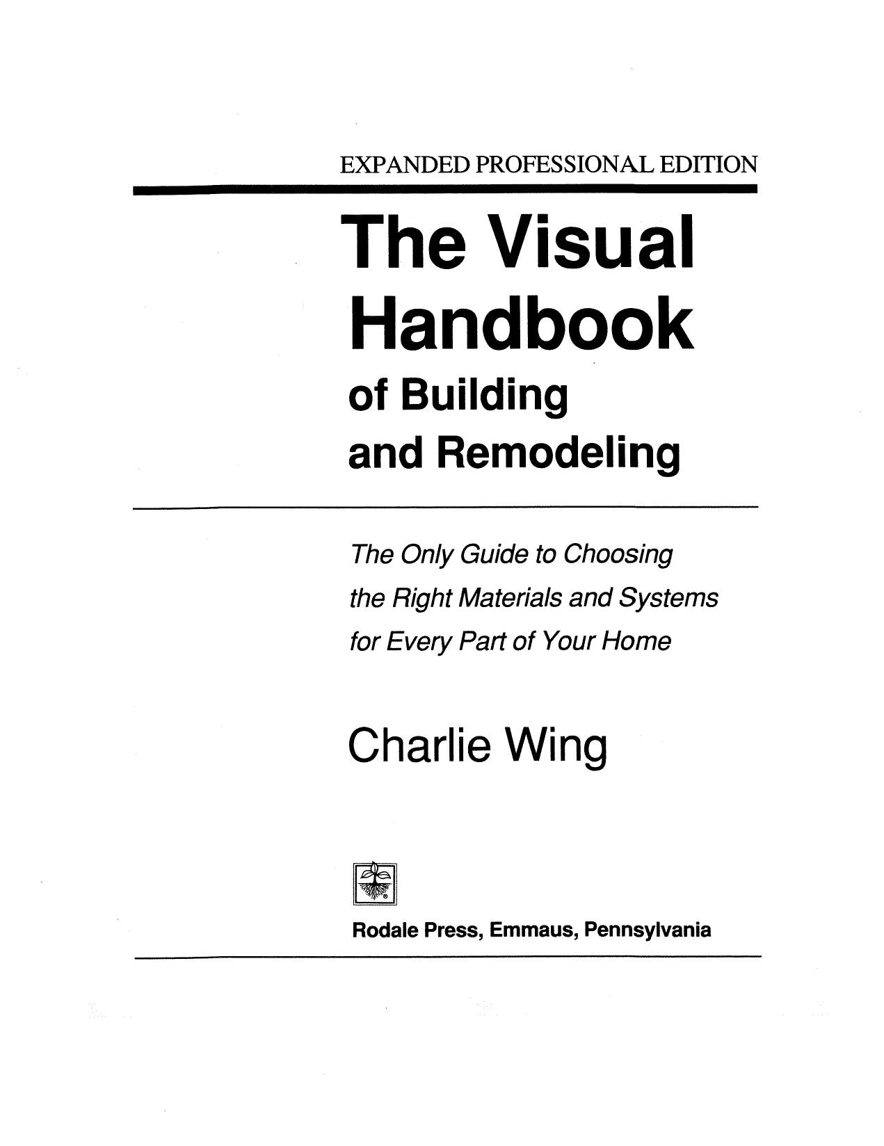 The Visual Handbook of Building and Remodeling by Charlie Wing