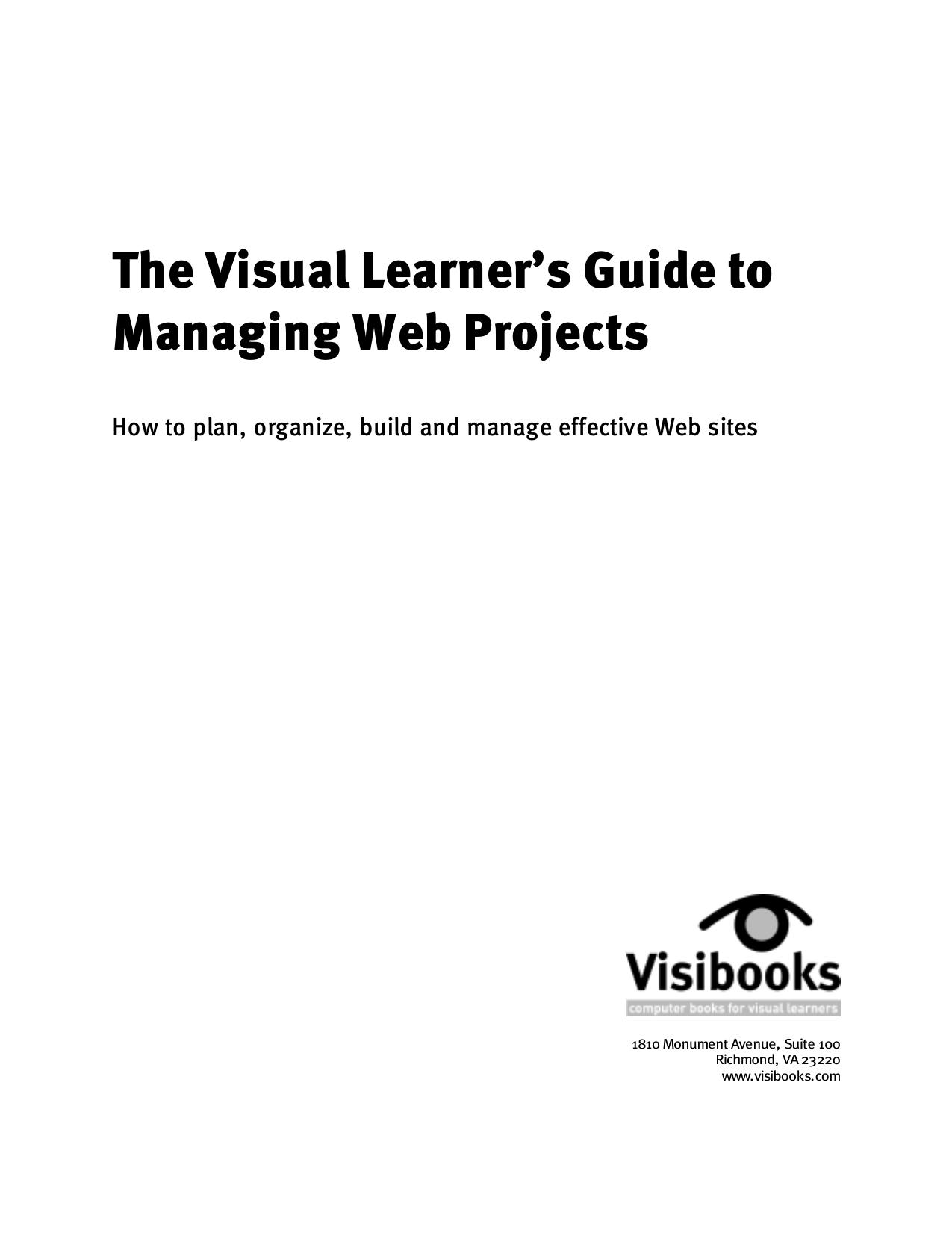 The Visual Learner's Guide to Managing Web Projects by Chris Charuhas
