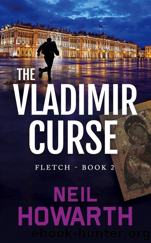 The Vladimir Curse: A lost art, thriller (Fletch, Thriller Series Book 2) by Neil Howarth