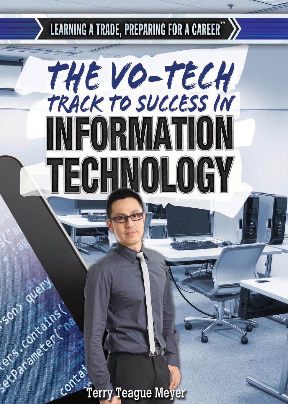 The Vo-Tech Track to Success in Information Technology by Terry Teague Meyer