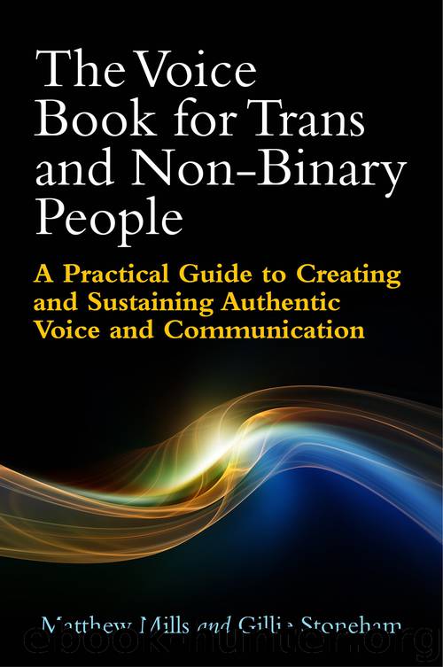 The Voice Book for Trans and Non Binary People by Mills Matthew; Stoneham Gillie; Robinson Philip