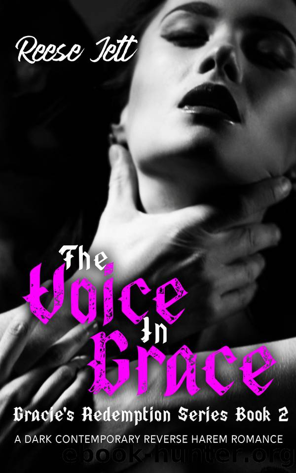 The Voice in Grace: A Dark Contemporary Why Choose Romance (Gracie's Redemption Series Book 2) by Reese Jett