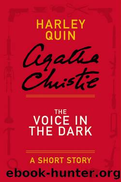 The Voice in the Dark by Agatha Christie