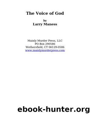 The Voice of God by Larry Maness