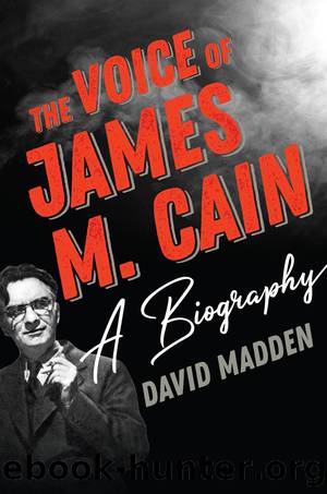 The Voice of James M. Cain by David Madden