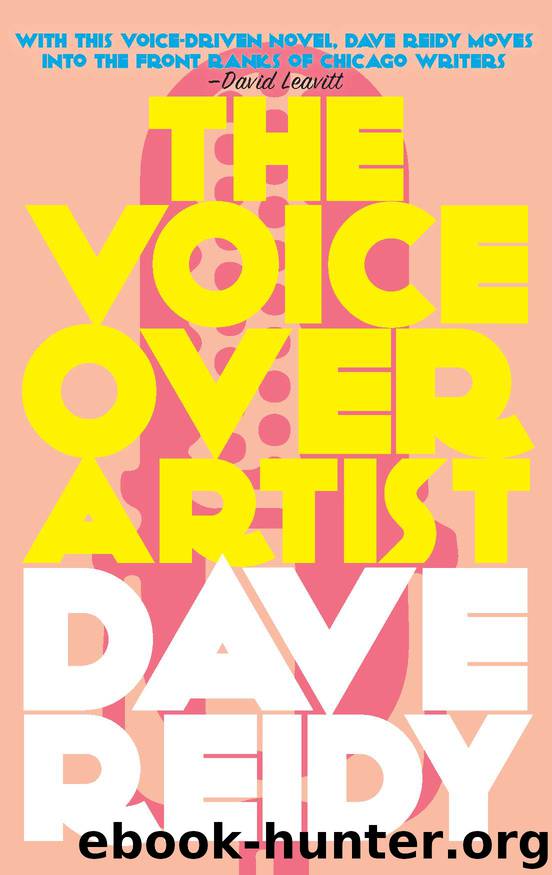 The Voiceover Artist by Dave Reidy