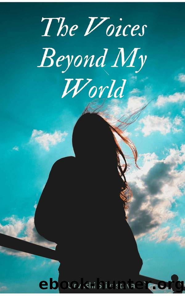 The Voices Beyond My World by Urvashi Srivastava