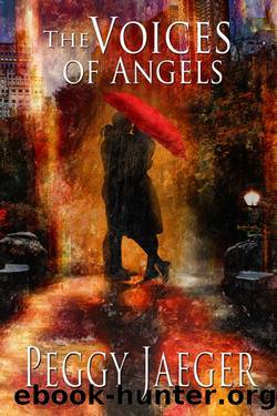 The Voices of Angels by Peggy Jaeger