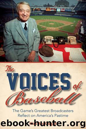 The Voices of Baseball by Kirk McKnight