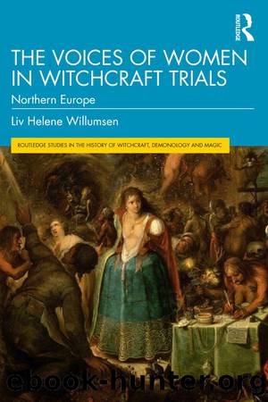 The Voices of Women in Witchcraft Trials by Liv Helene Willumsen;